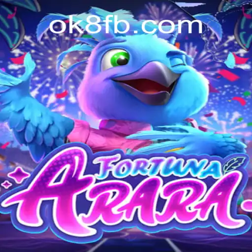 Descubra o Fascinante Mundo de FortunaArara em ok8.com
